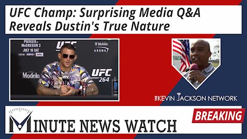 UFC Champ: Surprising Media Q&A Reveals Dustin's True Nature