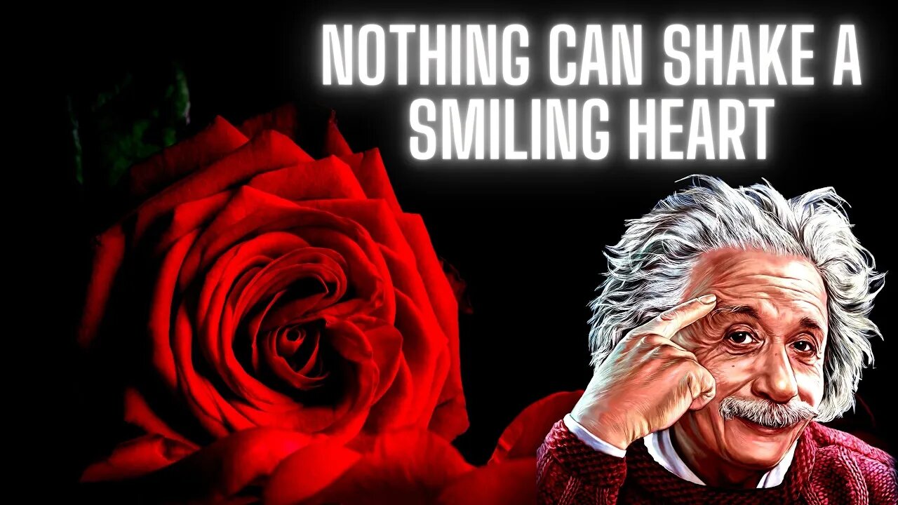 The Greatest Quotes Of All Times | Nothing Can Shake A Smiling Heart | Wisdom Quotes To Change Life