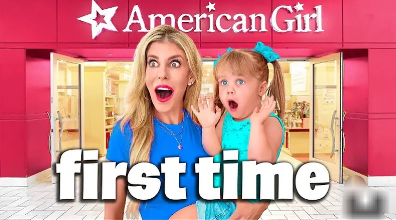 Daughter _s First Time To American Girl.
