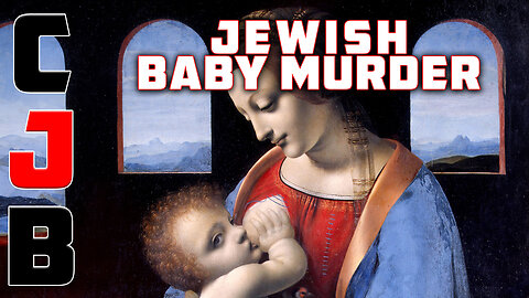 3,500 YEARS OF JEWISH BABY MURDER