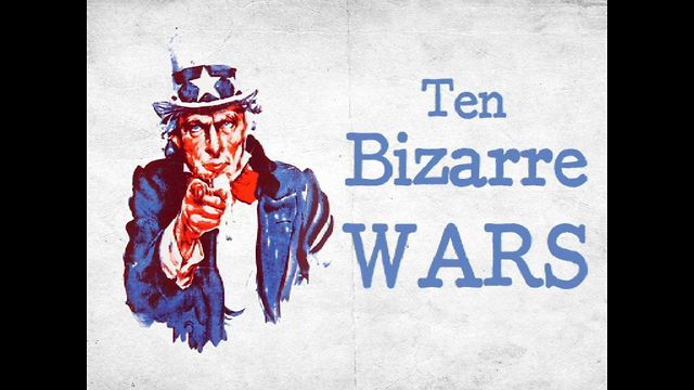 10 Bizarre Wars