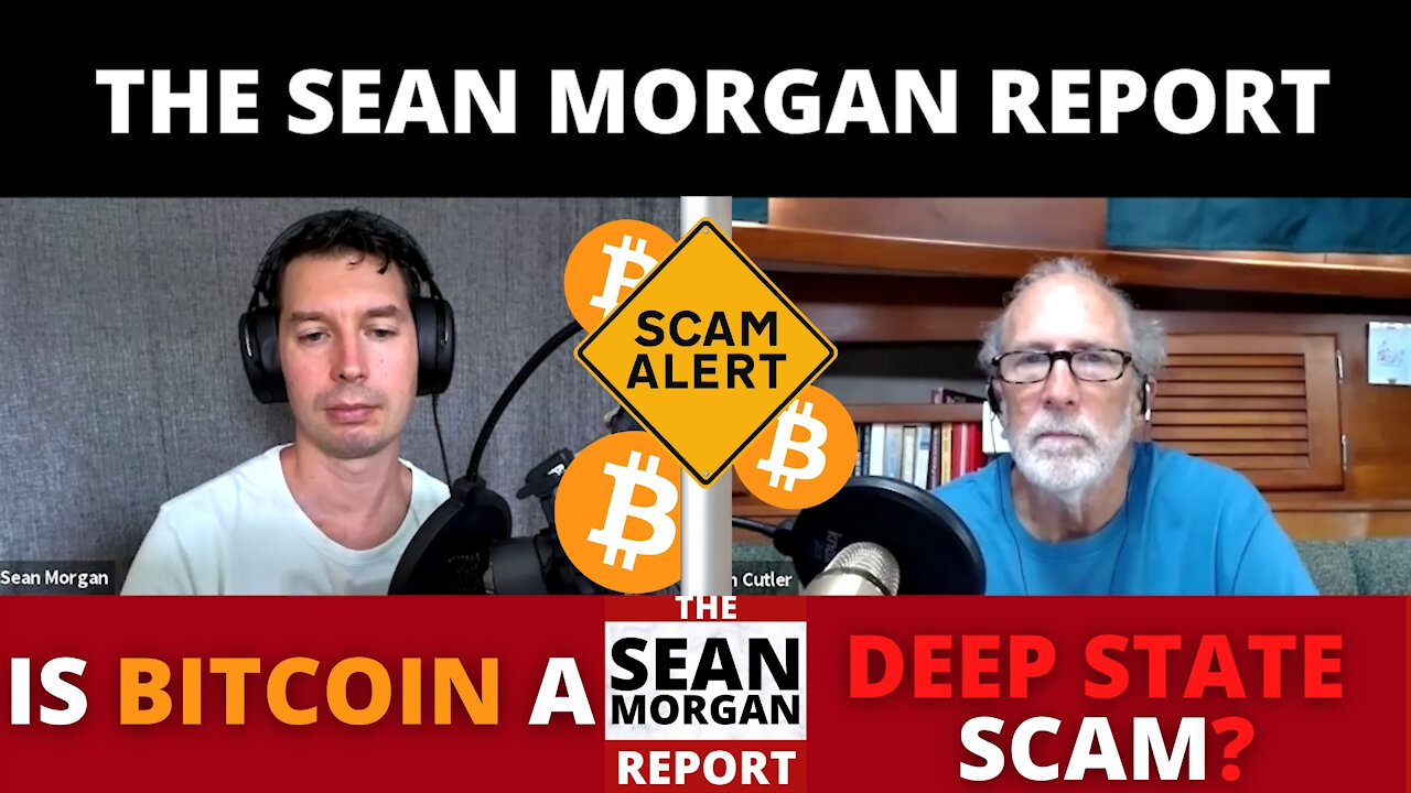 Is Bitcoin A Deep State Scam?