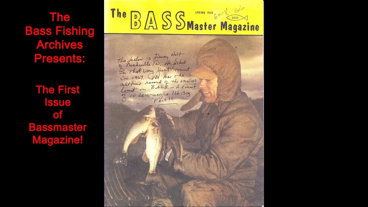 The First Issue of BASSMASTER MAGAZINE!!!