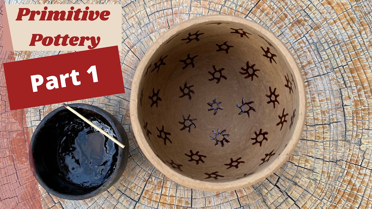 How to Make Primitive Pottery (Part 1 of 8)