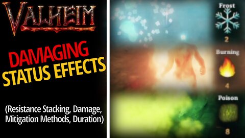 How Damaging Status Effects Work - Valheim