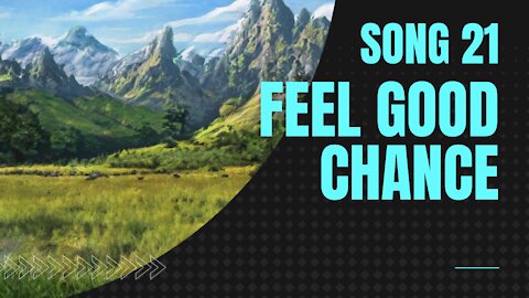 Feel Good Chance (song 21, piano, ragtime music)