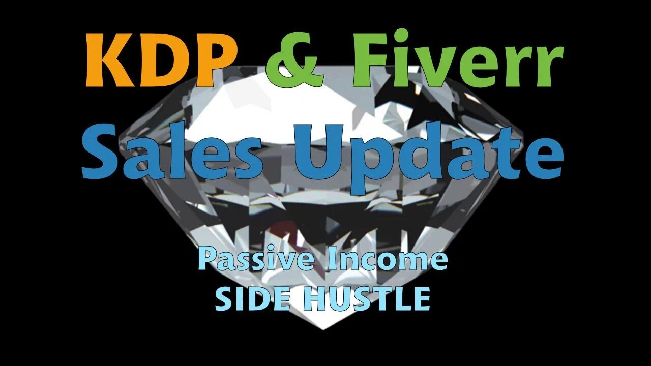 KDP Sales Update / Fiverr Sales Update / February 2022 / Passive Income/ Side Hustle