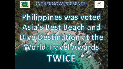 INTHEKNOW - Philippines was voted Asia's Best Beach and Dive Destination at the World Travel Awards