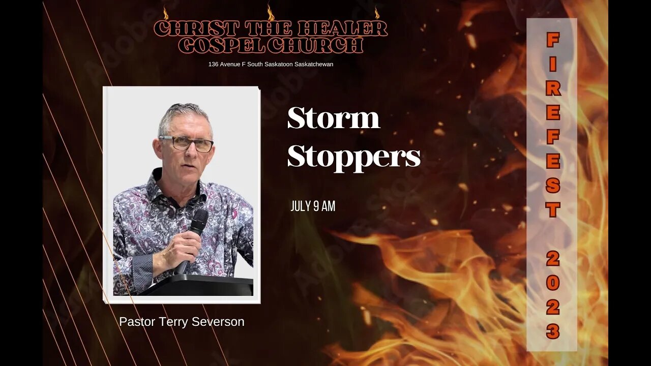 Storm Stoppers - Terry Severson - July 09. 2023