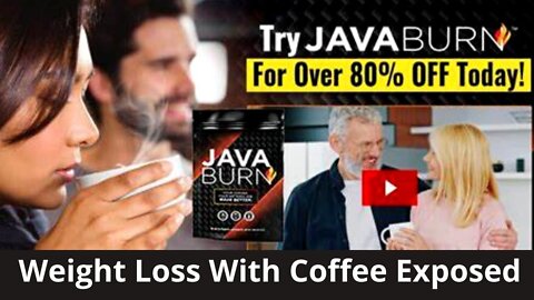 Java Burn Reviews 2022 - Weight Loss With Coffee Exposed