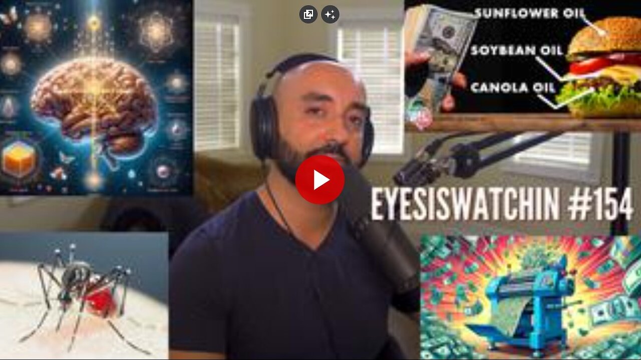 EyesIsWatching #154 - Era of Shock Events, Seed Oils, Pineal Gland, Global Cooling