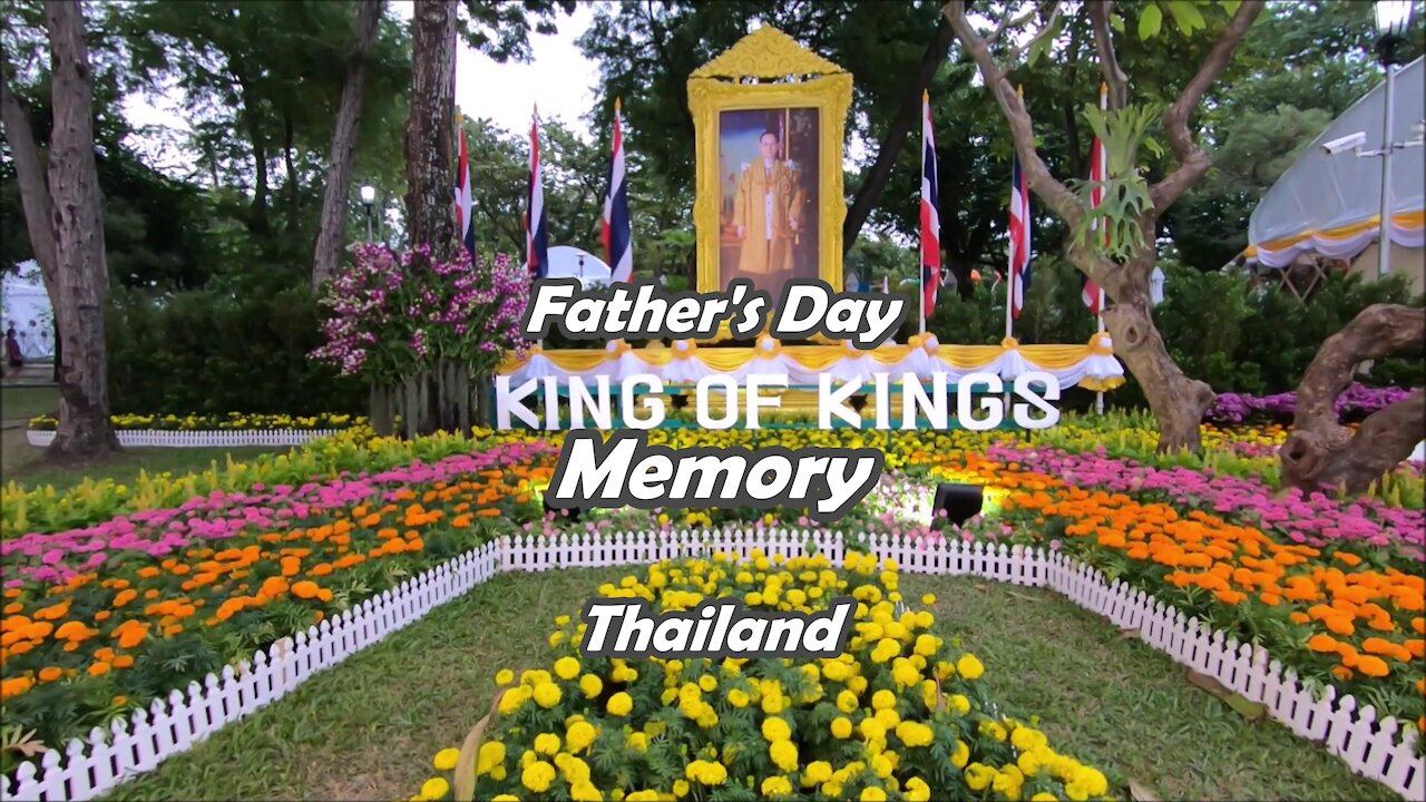 Father's Day Memory on 5th December in Thailand