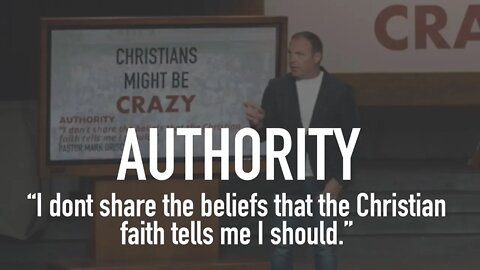 Christians Might Be Crazy #5 - Authority