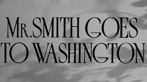 Mr. Smith Goes To Washington (1939) ~ Full Movie ~