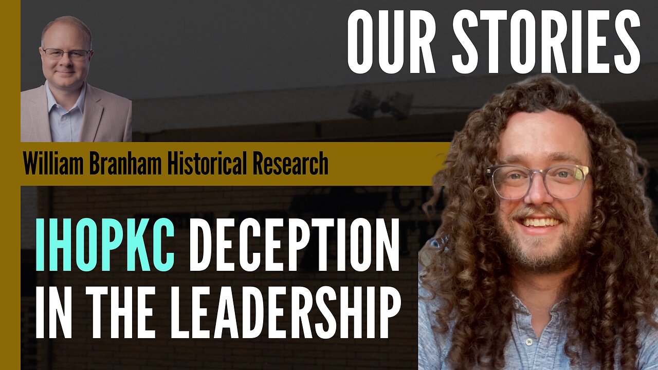 Our Stories - IHOPKC Deception in the Leadership - With Jed Hartley - Episode 190 Branham Podcast