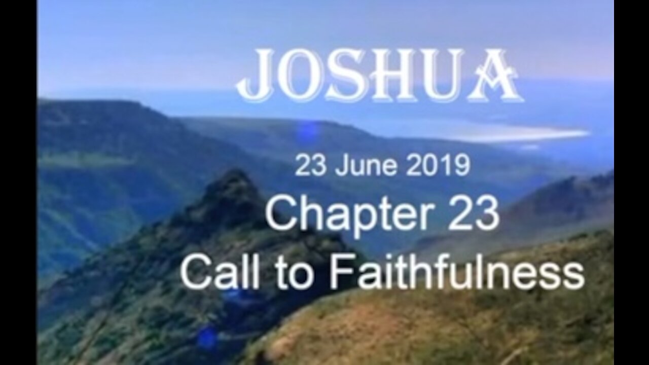 Joshua 23 Call to Faithfulness