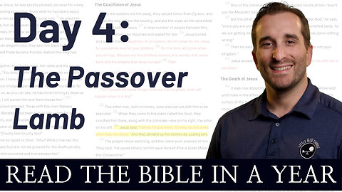 Day 4: The Passover Lamb - Read the Bible in a Year - NIV