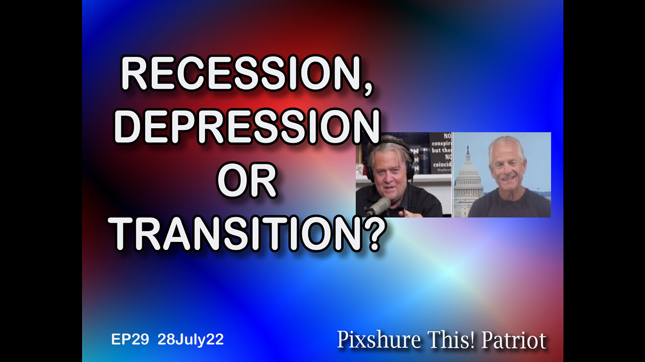 Recession, Depression or Transition?