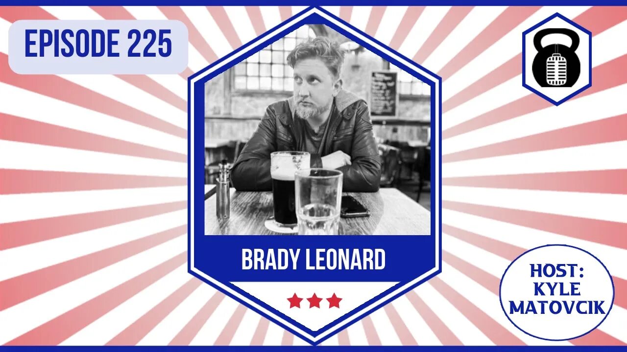 225 - Are We Doomed? w/ Brady Leonard