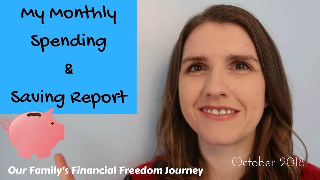 OCTOBER 2018 Family Budget & Saving Update Financial Freedom Journey UK DEBT FREE UK