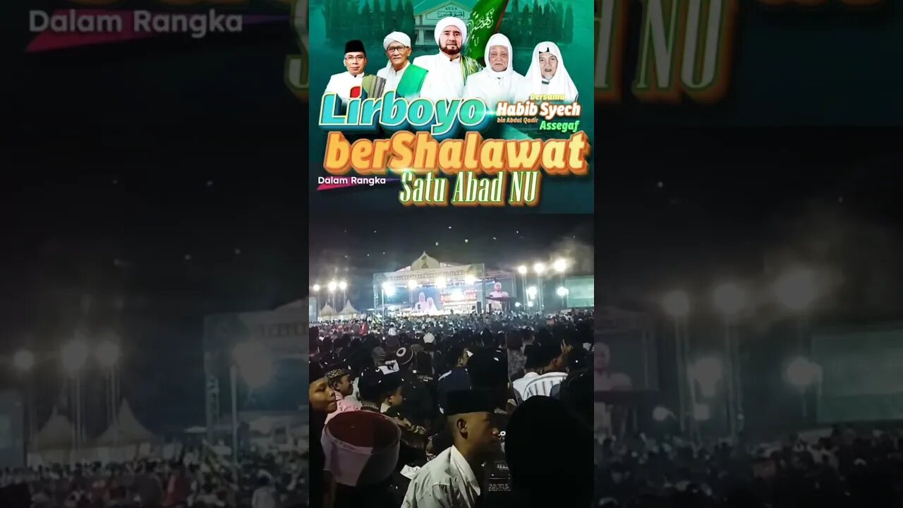 Lirboyo Bersholawat Bersama Habib Syech dalam Rangka Satu Abad NU