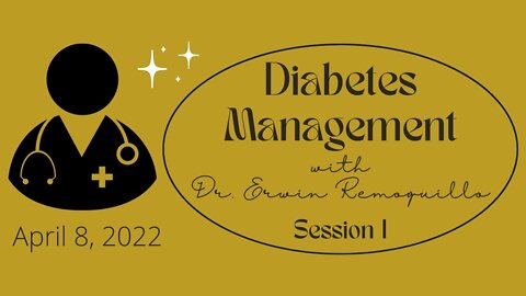 1st Session Dr. Erwin’s Diabetes Management Training Program 4 8 22