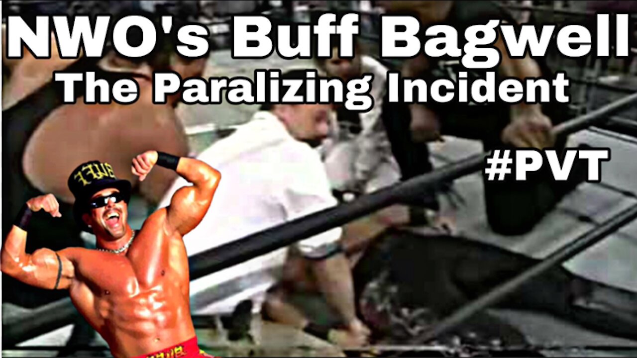 “PRO WRESTLER BUFF BAGWELL PARALYZED”