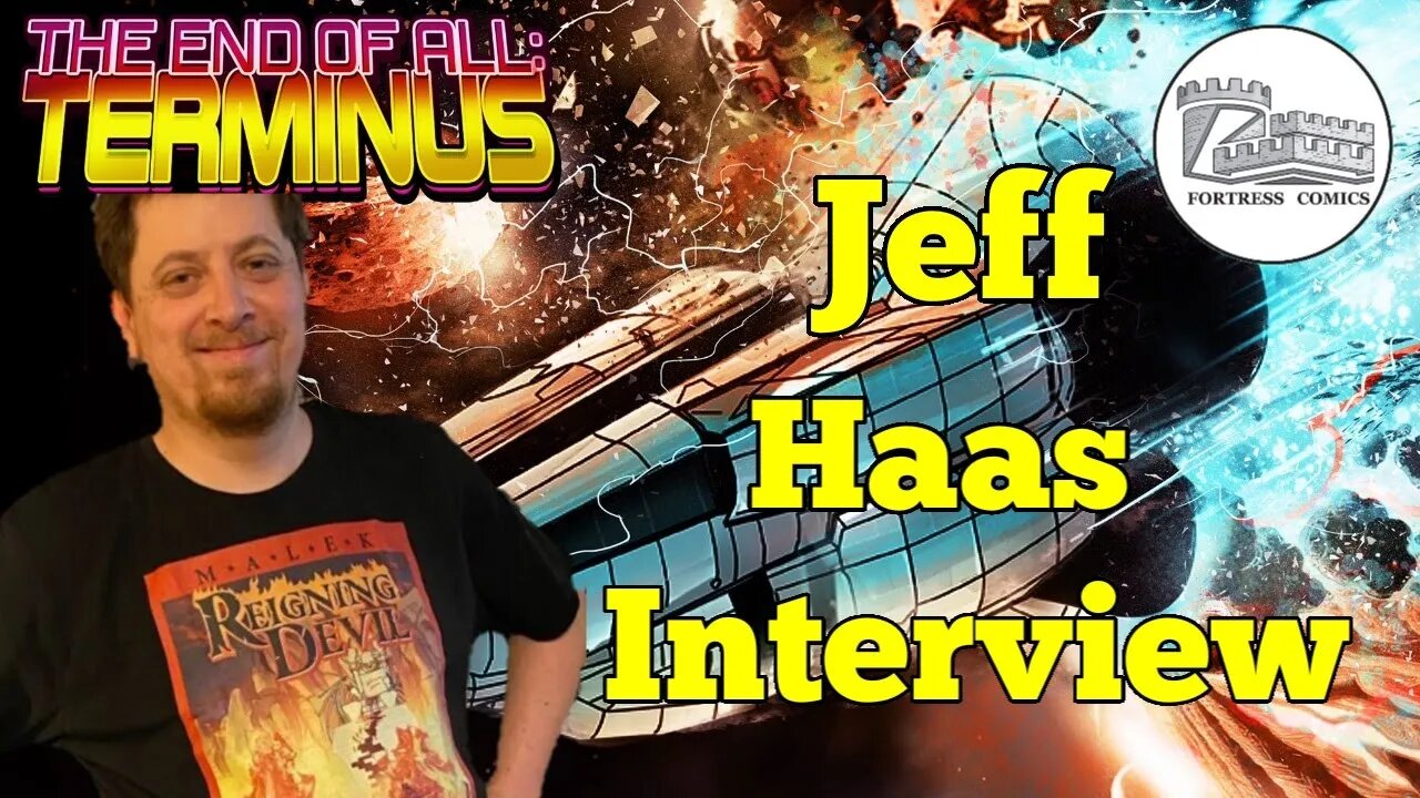 Jeff Haas discusses The End of All: Terminus!