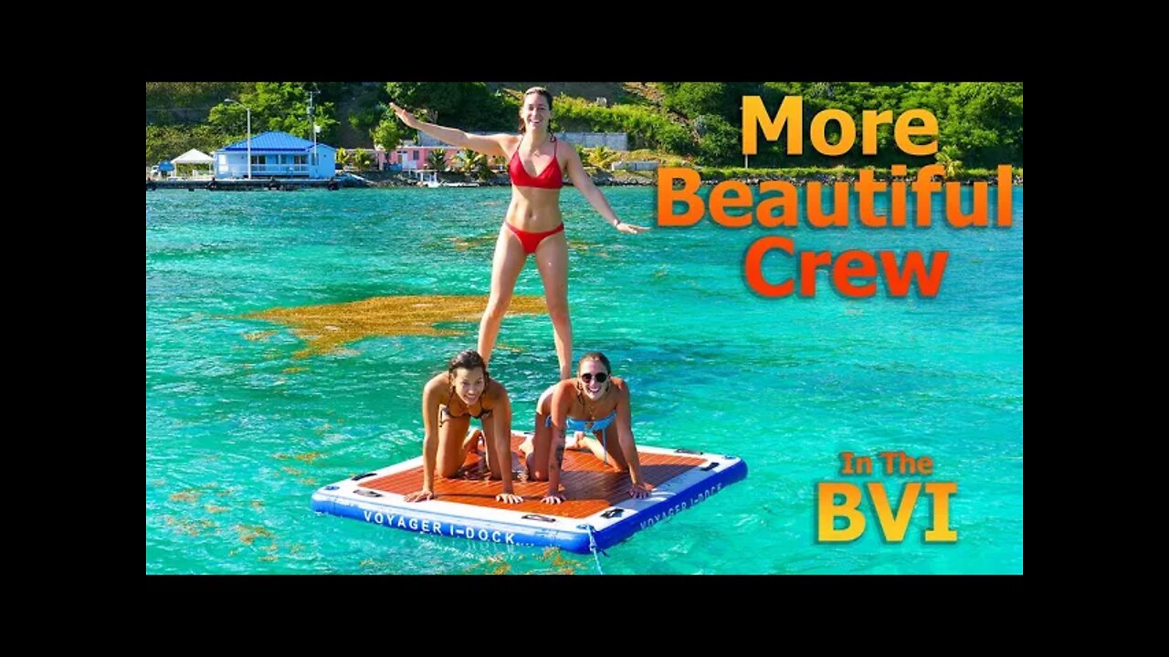 More Beautiful Crew in the BVI- S7:E26