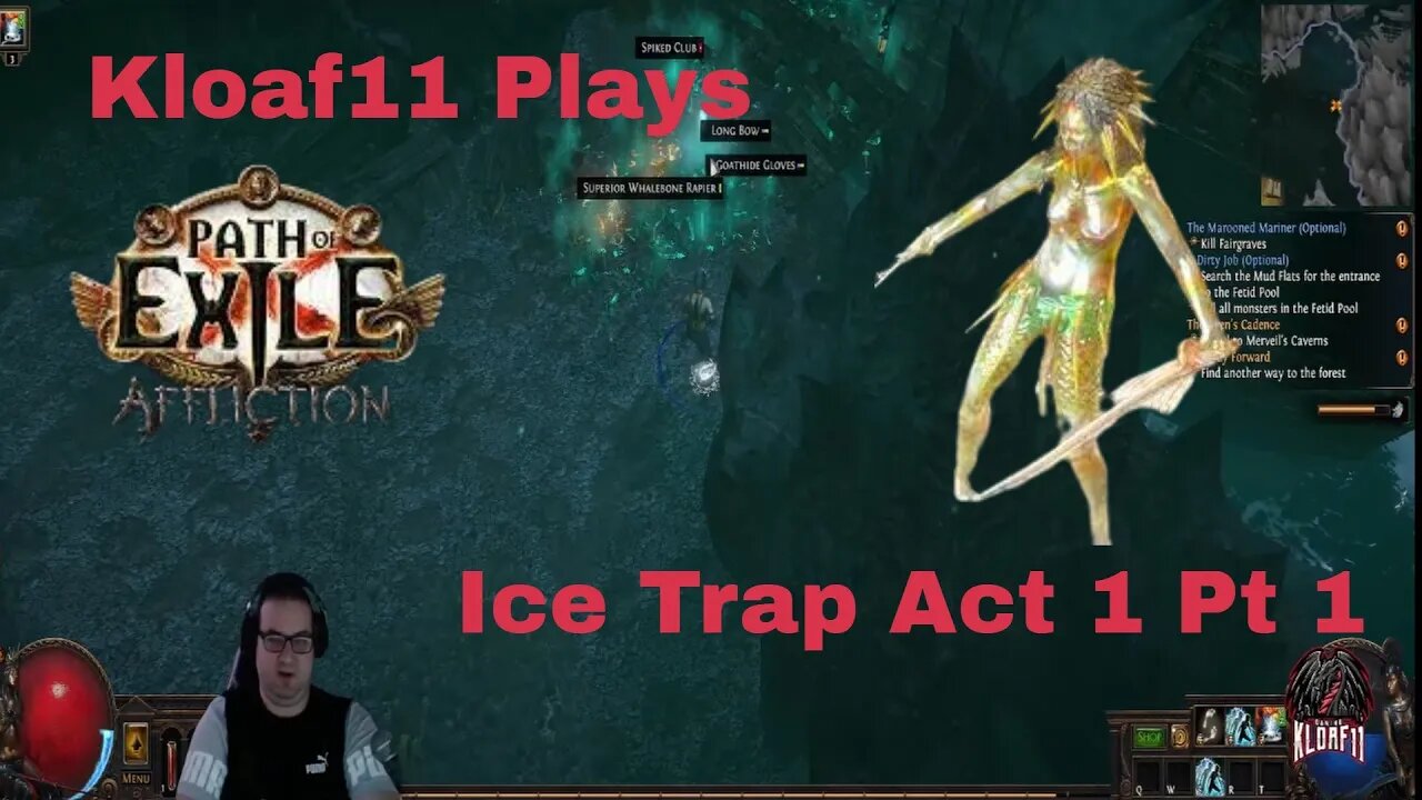 Kloaf11 walkthrough Path of Exile Affliction League Act 1 Part 2