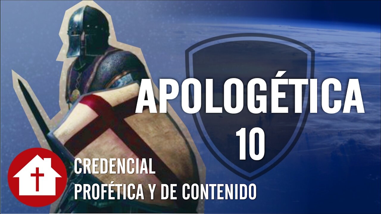 Apologética 10: La credencial científica de la Biblia