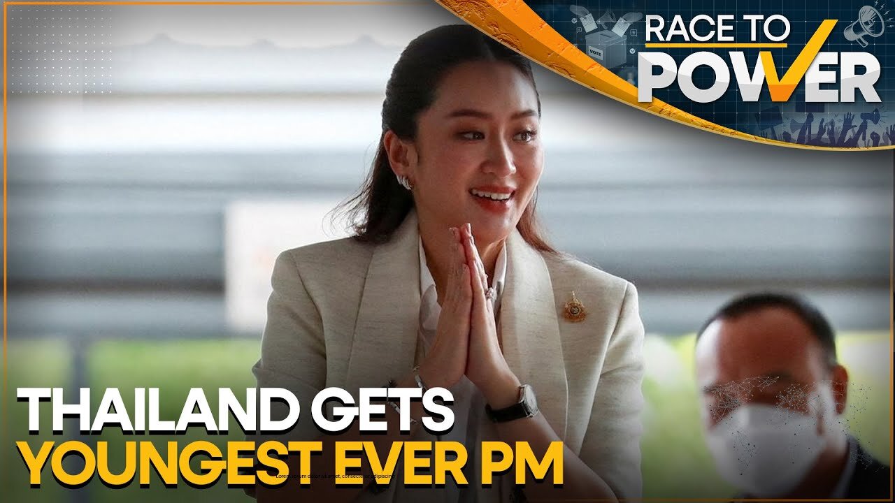 Thailand gets youngest-ever PM, vows to deepen ties with China | Race To Power | WION