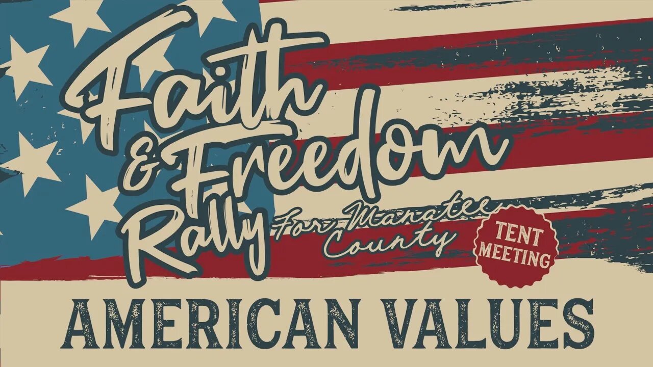 Faith & Freedom Rally 2022: American Values