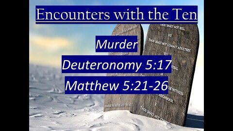 Encounters with the Ten - Murder