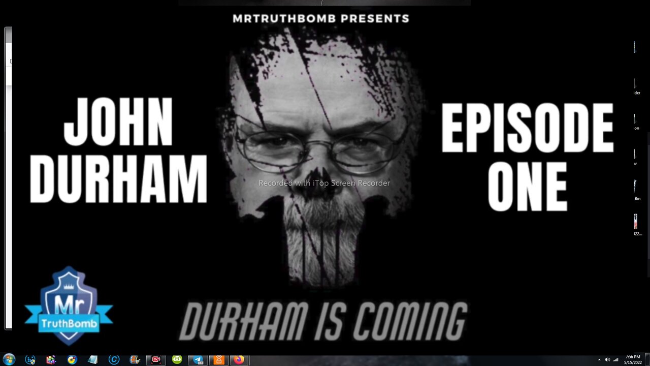 JOHN DURHAM - EPISODE ONE - DURHAM IS COMING - Ft. Kash Patel / X22 Report - A MrTruthBomb Film