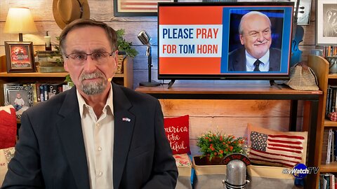 Special Request: Please Pray for Tom Horn