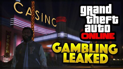 GTA 5 Online - Gambling Update Leaked & Casino Opening (GTA 5 Gameplay)