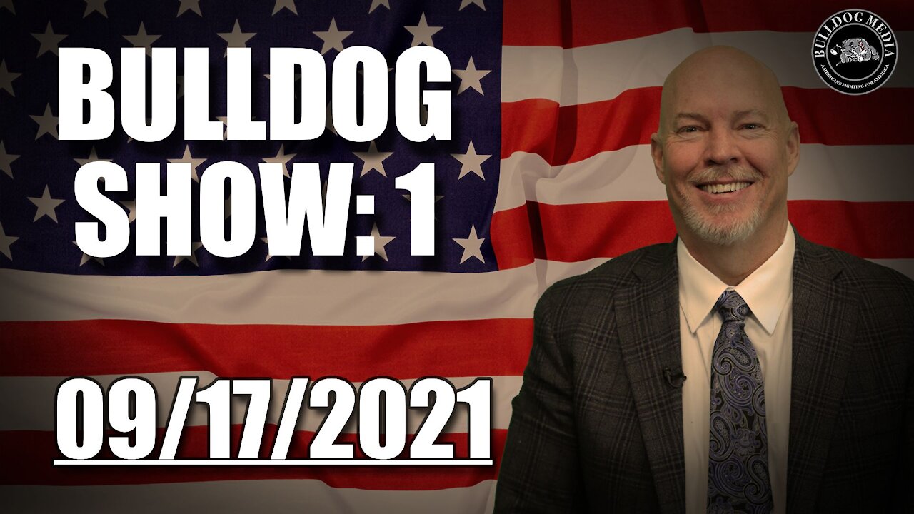 Bulldog Show 1 | September 17, 2021