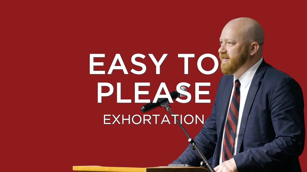 Easy to Please | Toby Sumpter (Exhortation—King's Cross Church)