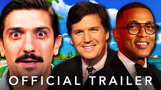 Tucker Carlson & Don Lemon Made Buddy Movie (OFFICIAL TRAILER)