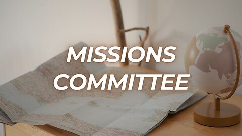 Announcement: Missions Committee Meeting
