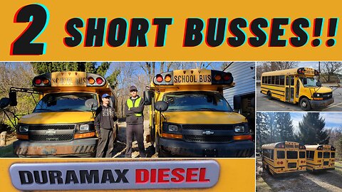We bought 2 school busses!!....Now what??