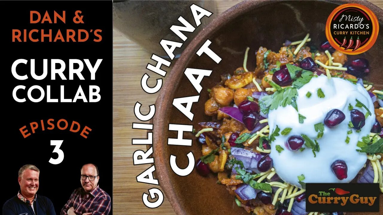 CURRY COLLAB EPISODE 3 - Dan and Richard - Garlic Chana Chaat | Misty Ricardo's Curry Kitchen