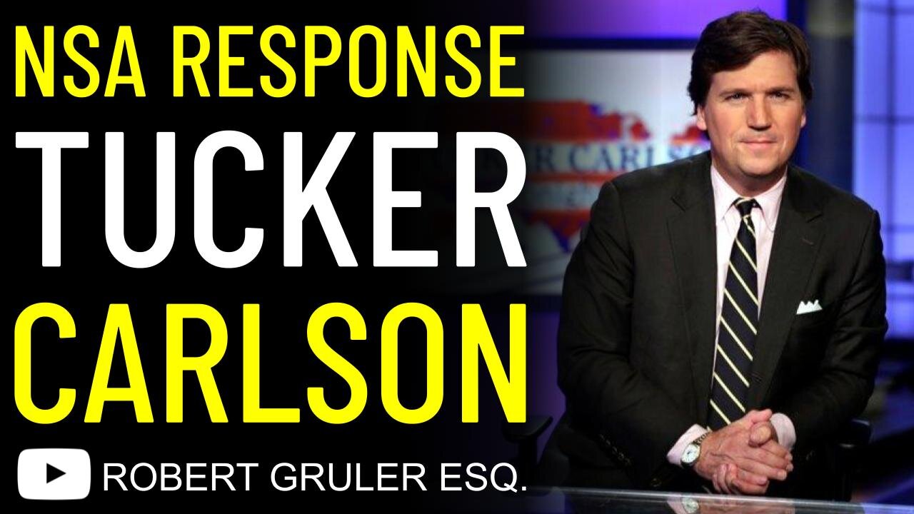 NSA Responds to Tucker Carlson