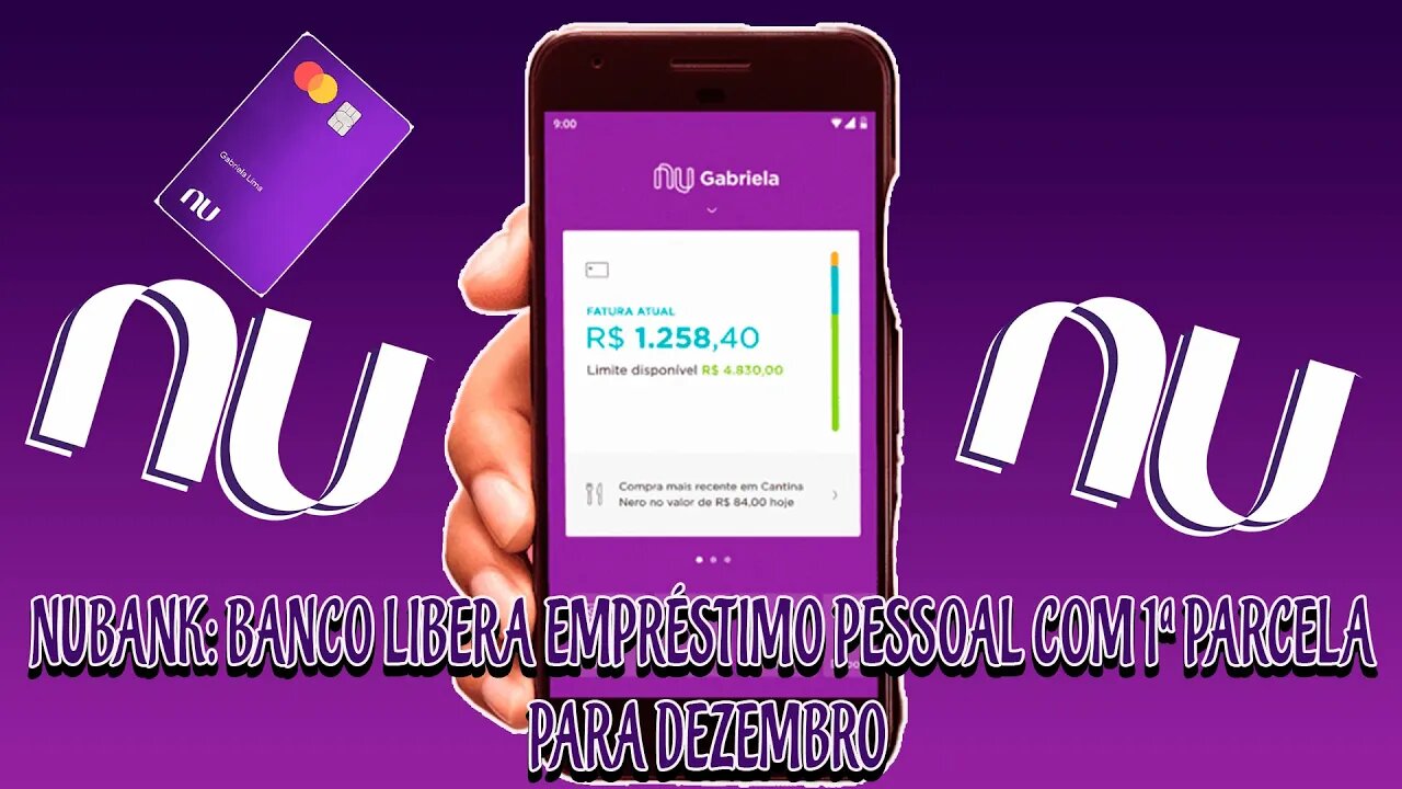 ATENÇÂO!!! Nubank banco libera empréstimo pessoal com 1ª parcela para dezembro