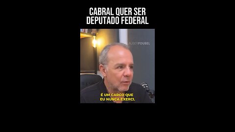 Cabral para Deputado Federal após sair da prisão?