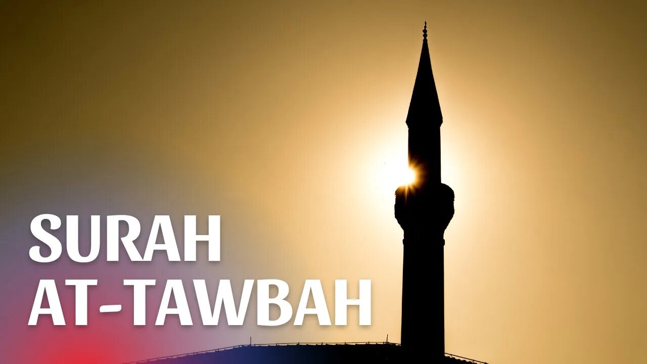 ٱلتوبة‎ Surah At-Tawbah | 09 Most Beautiful Recitation