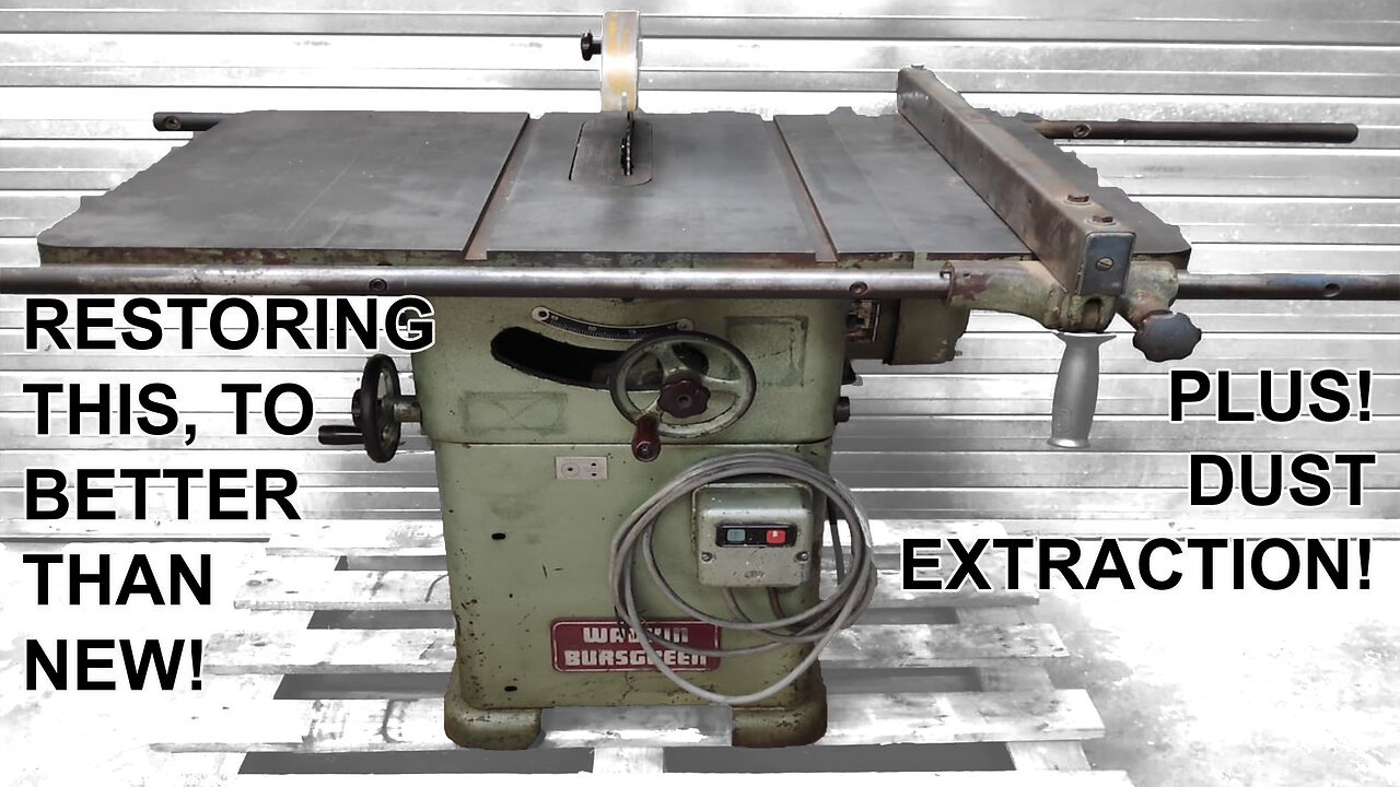 Rebuilding My Old Table Saw (FULL EDIT) Wadkin AGS 10"