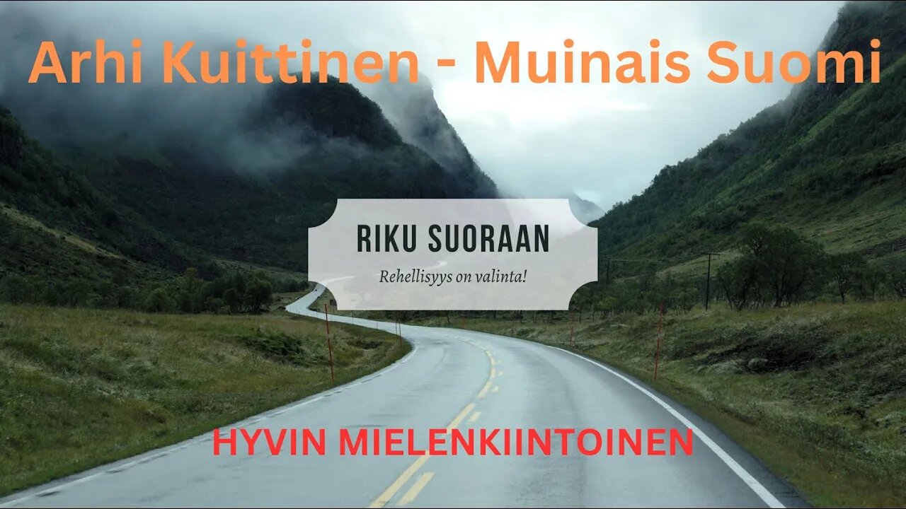 Riku Suoraan Arhi Kuittinen - Muinais Suomi HYVIN MIELENKIINTOINEN