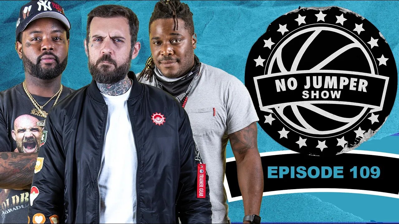 The No Jumper Show Ep. 109 w/ Preach